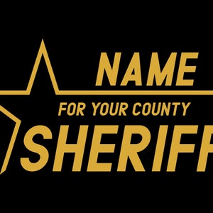 Sheriff Election Sign Design