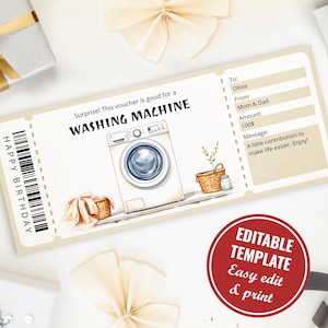 May include: A beige voucher with a washing machine illustration, text reading "Surprise! This voucher is good for a WASHING MACHINE" and "HAPPY BIRTHDAY". Includes fields for recipient, sender, amount, and a message. A red circle reads "EDITABLE TEMPLATE Easy edit & print".