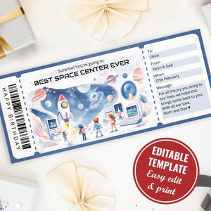 May include: A rectangular gift ticket template featuring a space-themed illustration with a rocket, planets, and children. The text reads Surprise! You're going to BEST SPACE CENTER EVER, HAPPY BIRTHDAY, and includes fields for To, From, When, and Message.