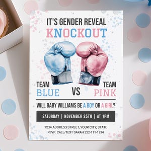 May include: A gender reveal invitation with the text "IT'S GENDER REVEAL KNOCKOUT" and boxing gloves in blue and pink. The invitation asks "WILL BABY WILLIAMS BE A BOY OR A GIRL?" with the date and time. Pink and blue confetti and a cupcake are visible.