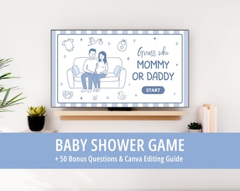 May include: A digital baby shower game displayed on a television screen featuring the text Guess who MOMMY OR DADDY and a START button. The graphic includes line art of a couple on a sofa, a baby onesie, a bib, a diaper, a pacifier, and a rubber duck.