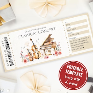 May include: A rectangular concert ticket template featuring a watercolour illustration of a grand piano, a cello, and a violin surrounded by pink flowers. The text reads Surprise! You're going to a CLASSICAL CONCERT, HAPPY BIRTHDAY, and includes fields for To, From, When, and a personal message.