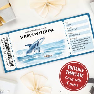 May include: A blue and white whale watching ticket featuring a watercolour illustration of a whale leaping from the sea. The ticket has text that reads "Surprise! You're Going Whale Watching" and "Happy Birthday."