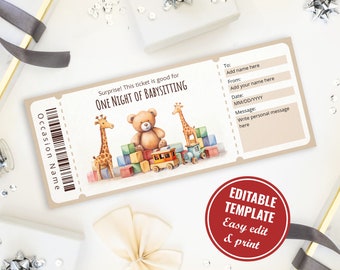 May include: A printable babysitting coupon ticket with a cartoon illustration of a teddy bear, giraffe, and toy train. The text on the ticket reads "Surprise! This ticket is good for ONE NIGHT OF BABYSITTING".