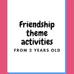 Friendship  theme activities