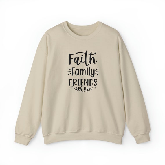 Faith Family and Friends Christian Long Sleeve Faith Family and Friends Christian Long Sleeve