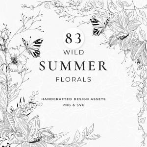May include: Black and white floral design with butterflies and the text "83 Wild Summer Florals". The image includes handcrafted design assets in PNG and SVG formats. The design features detailed line art of flowers and foliage.