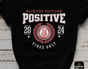 Positive Vibes Only Inspirational T-shirt, self-care shirt, mental health awareness tee