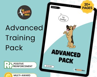 Advanced Dog Training Pack - Illustrated Guides by Award-Winning Trainer for Table Manners, Door Dashing, Leave It, Jumping Up, and More!