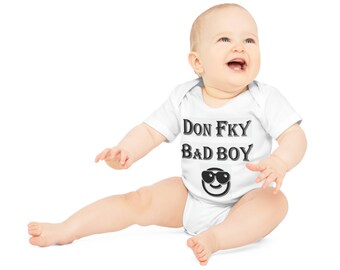 DoN FkY BaD BoY Baby Organic Short Sleeve Bodysuit
