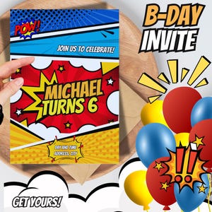 May include: A birthday invitation in a comic book style, featuring the text "Michael Turns 6." The design uses red, yellow, and blue colours, with comic book sound effects and balloons. The invitation also says "Join us to celebrate!"