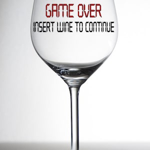 Video Game Wine Glass - Game Over Glass - Gamer Gift - Stemmed & Stemless Options - Gaming Lover Gift - Hand Wash Only