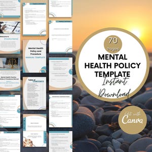May include: A digital download template for a 70-page mental health policy and procedure manual. The template is designed to be edited in Canva and features a blue and beige colour scheme with a circular design element. The text "Mental Health Policy Template" is displayed in a large, bold font.