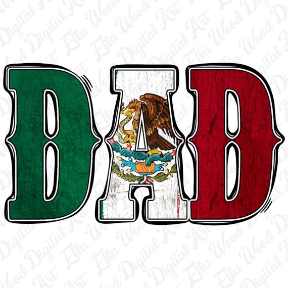 Mexican dad png sublimation design download,western Mexico png, mexican flag png,mexico png,fiesta ,father's day,sublimate designs download