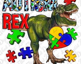 Autism T-Rex png sublimation design download, Autism Awareness png, Autism puzzle png, Autism life png, sublimate designs download
