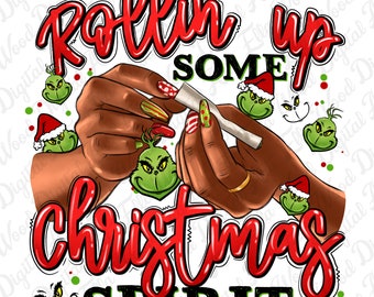 Rollin' up some Christmas spirit png sublimation design download, Merry Christmas png, Christmas vibes png, sublimate designs download