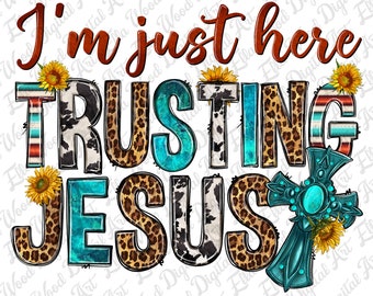 Estou aqui confiando no download do design de sublimação de Jesus png, cristão png, design de cruz png, jesus ocidental png, download de designs sublimados
