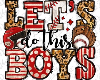 May include: Let's do this boys! Baseball themed graphic with red, white, and black stripes, leopard print, and polka dots.