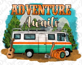 Abenteuer erwartet png Sublimation Design Download, Camping png, Camp Leben png, glücklich Camper png, Camping van png, Sublimate Designs herunterladen