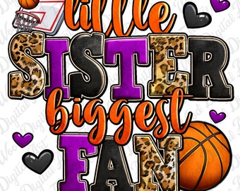 Little sister biggest fan Basketball png sublimation design download, Basketball png, sport png, sublimate designs download