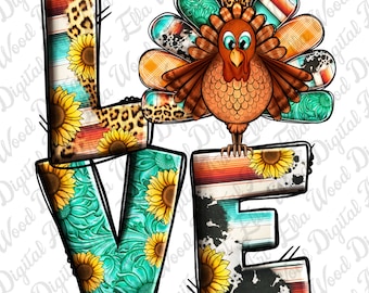 Love Thanksgiving png sublimation design download, Thanksgiving png, Thanksgiving Turkey png, animal png, sublimate designs download