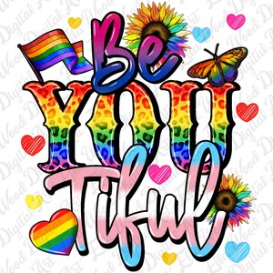 Beyoutiful pride png sublimation design download, Pride flag png, LGBTQ+ png, love is love png, human rights png, sublimate designs download