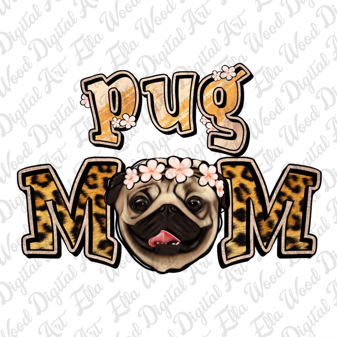 Pug Mom Png Sublimation Design Download, Dog Mom Png, Western Mom Png ...
