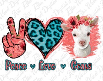Peace love goats png sublimation design download, hand drawn goats png, animal design png, cute goat png, sublimate designs download