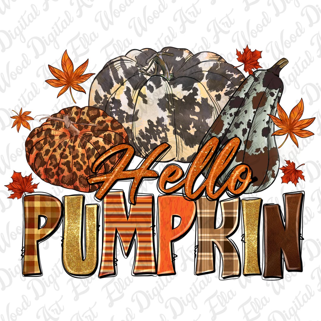 Hello Pumpkin Png Sublimation Design Download, Hello Fall Png, Autumn ...