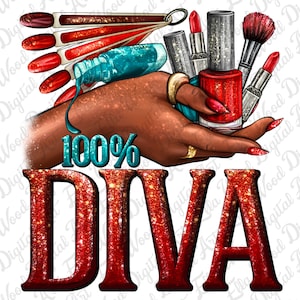 May include: A hand holding various makeup items, including nail polish, lipstick, and brushes. The hand is adorned with rings. The text "100% DIVA" is written in large, glittery letters below the hand.
