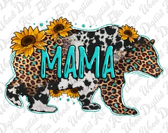 Mama Bear sunflowers leopard cowhide Mother's Day png sublimation design download, bear png, Mama bear pngwestern bear png,designs download