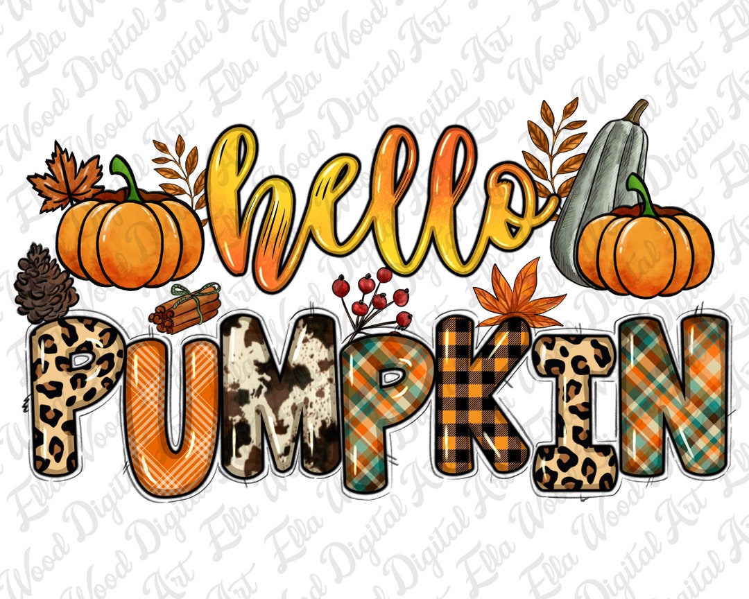 Hello Pumpkin Png Sublimation Design Download, Hello Fall Png, Autumn ...