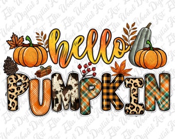 Hello pumpkin png sublimation design download, Hello Fall png, Autumn png, Fall vibes png, western pumpkin png, sublimate designs download