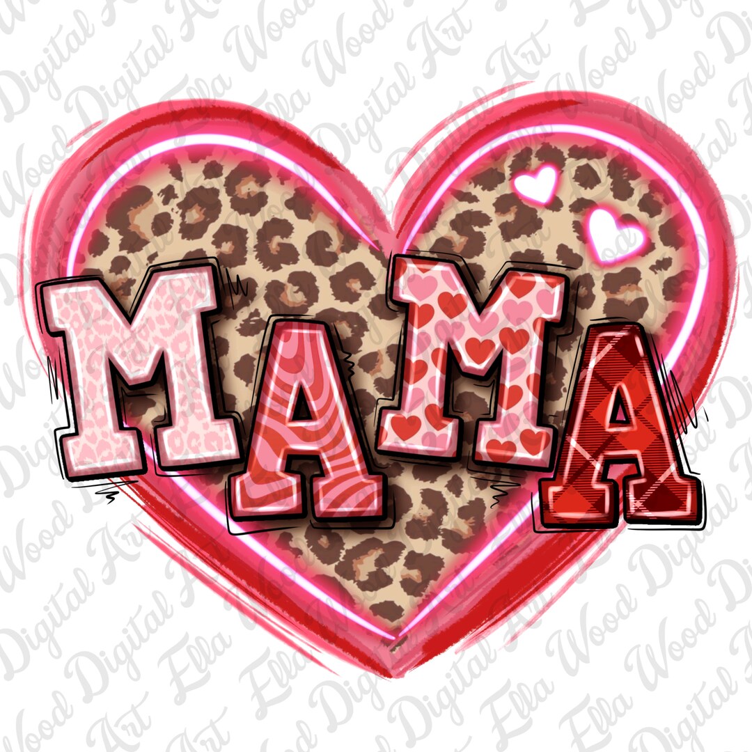 Valentine's Day Mama Png Sublimation Design Download, Happy Valentine's ...