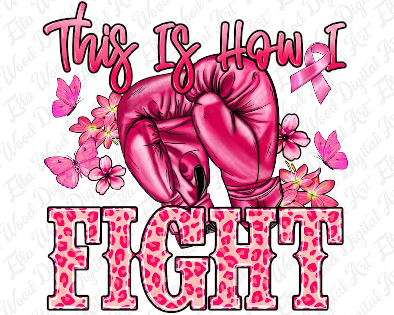 Pink Fight Letters This is How I Fight Png Sublimation Design Download, Cancer Awareness ...