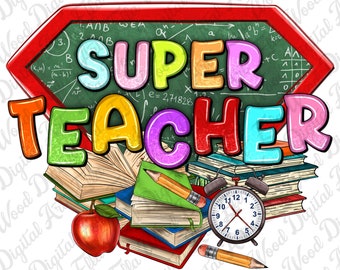 Super Lehrer png Sublimation Design herunterladen, Tag des Lehrers png, Lehrer Leben png, zurück zur Schule png, sublimieren Designs herunterladen