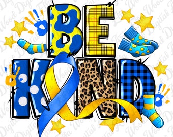 Seien Sie freundlich Down-Syndrom-Bewusstsein png Sublimation Design herunterladen, Down-Syndrom png, Down-Syndrom-Bewusstsein png, sublimieren designs download