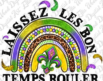 Laissez les bontemps rouler rainbow png descarga de diseño de sublimación, Happy Mardi Gras png, Mardi Gras png, descarga de diseños sublimados