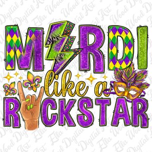 Mardi like a rockstar png sublimation design download, Happy Mardi Gras png, Mardi Gras Carnaval png, sublimate designs download