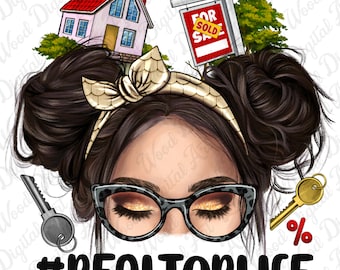 Realtor life messy bun png sublimation design download, Realtor png, messy bun png, Realtor life png, Realtor love png, designs download