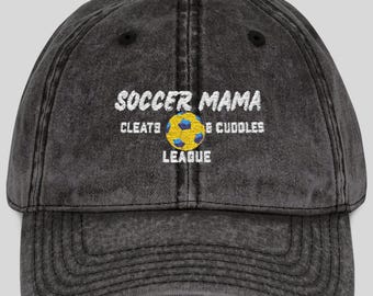 Soccer Mama Hat: Vintage Cotton Twill Cap - Cleats & Cuddles League