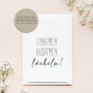 Einatmen Ausatmen Lächeln | Digitale Druckdatei | Geschenk Entspannung Ruheraum Freunde Familie Eröffnung Praxis Büro Studio Meditation
