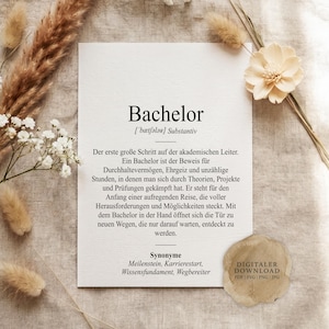 May include: A white rectangular print featuring the definition of the word Bachelor in German, including phonetic spelling, a descriptive paragraph, and synonyms. A circular beige badge in the bottom right corner reads Digitaler Download.