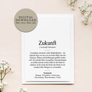 Definition Zukunft | Druckdatei | Affirmation Mutmacher Growth Mindset Achtsamkeit Positive Glaubenssätze Kraft Trost Stärke Ruhe Vision