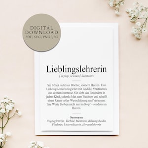 Puede incluir: Una tarjeta blanca con la palabra alemana "Lieblingslehrerin" en negrita negra. La tarjeta también incluye texto que describe el significado de la palabra, junto con sinónimos. Un gráfico circular en la esquina superior izquierda dice "DIGITAL DOWNLOAD PDF | SVG | PNG | JPG".