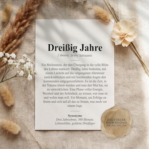 May include: A white rectangular print featuring the German text Dreißig Jahre, phonetic transcription, and a definition describing the milestone of turning thirty. The text includes a synonym section and a circular badge stating Digitaler Download.