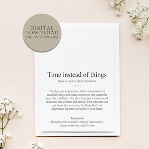 Definición Tiempo en lugar de cosas | Archivo de impresión digital | Regala Tiempo juntos Hermosos momentos Recuerdos maravillosos Tiempo de calidad
