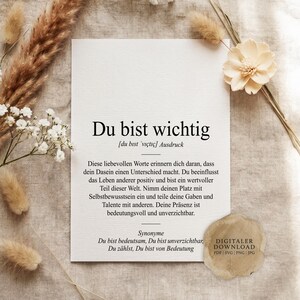 Definition Du bist wichtig | Druckdatei | Affirmation Mutmacher Growth Mindset Achtsamkeit Positive Glaubenssätze Kraft Trost Stärke Ruhe