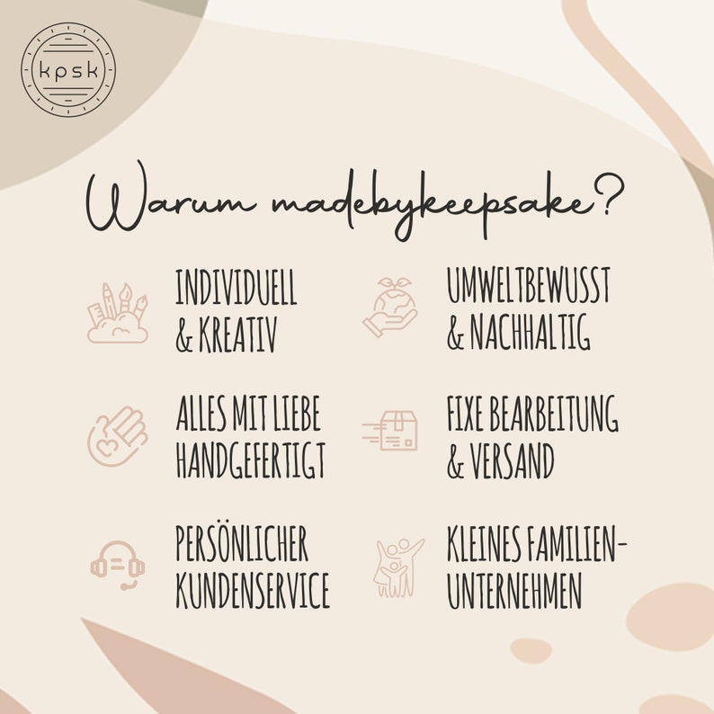 May include: A graphic with the text "Warum madebykeepsake?" and a list of reasons why to buy from this shop. The reasons include: "Individually & creatively", "Environmentally conscious & sustainable", "Handmade with love", "Fast processing & shipping", "Personalized customer service", and "Small family business".