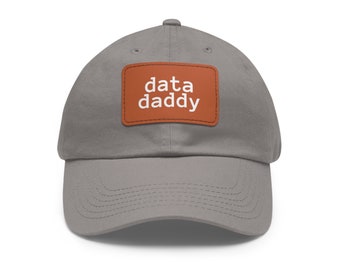 Data Daddy Cap | Data Analyst Gift, Embroidered Twill Hat